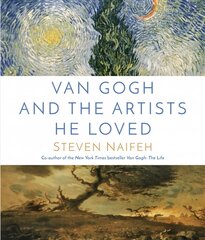 Van Gogh and the Artists He Loved цена и информация | Книги об искусстве | kaup24.ee