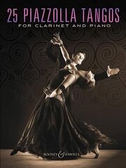 25 Piazzolla Tangos for Clarinet and Piano цена и информация | Книги об искусстве | kaup24.ee