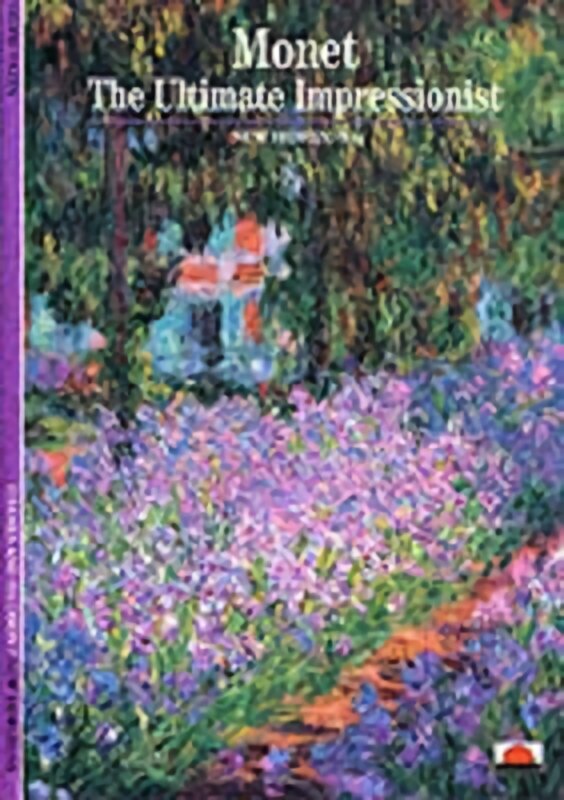 Monet: The Ultimate Impressionist hind ja info | Kunstiraamatud | kaup24.ee