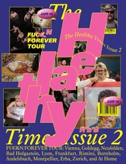 Healthy Times 2: FUck N Forever цена и информация | Книги об искусстве | kaup24.ee