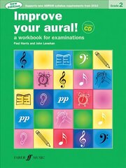 Improve your aural! Grade 2 New edition цена и информация | Книги об искусстве | kaup24.ee