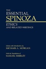 Essential Spinoza: Ethics and Related Writings цена и информация | Исторические книги | kaup24.ee