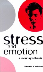 Stress and Emotion: A New Synthesis цена и информация | Книги по социальным наукам | kaup24.ee