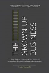 The Grown-Up Business hind ja info | Majandusalased raamatud | kaup24.ee