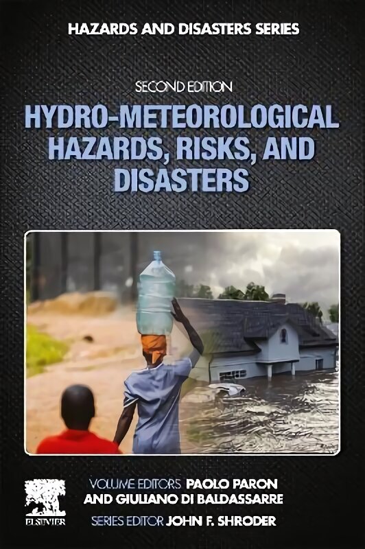 Hydro-Meteorological Hazards, Risks, and Disasters, 2nd edition цена и информация | Ühiskonnateemalised raamatud | kaup24.ee