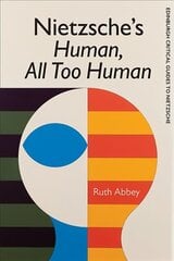 Nietzsche'S Human All Too Human hind ja info | Ajalooraamatud | kaup24.ee