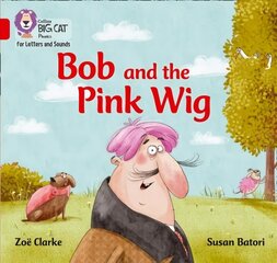 Bob and the Pink Wig: Band 02a/Red a цена и информация | Книги для подростков и молодежи | kaup24.ee
