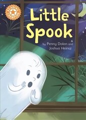 Reading Champion: Little Spook: Independent Reading Orange 6 Illustrated edition цена и информация | Книги для подростков и молодежи | kaup24.ee
