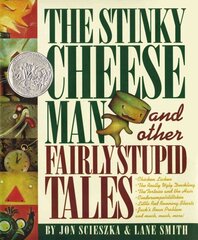 Stinky Cheese Man: And Other Fairly Stupid Tales цена и информация | Книги для подростков и молодежи | kaup24.ee