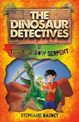 Dinosaur Detectives in The Rainbow Serpent 2nd edition hind ja info | Noortekirjandus | kaup24.ee