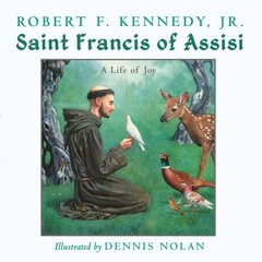 Saint Francis of Assisi: A Life of Joy цена и информация | Книги для подростков и молодежи | kaup24.ee