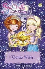 Secret Kingdom: Genie Wish: Book 33 Illustrated edition hind ja info | Noortekirjandus | kaup24.ee