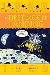 Great Events: The First Moon Landing цена и информация | Книги для подростков и молодежи | kaup24.ee