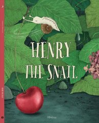 Henry the Snail цена и информация | Книги для подростков и молодежи | kaup24.ee