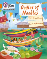 Oodles of Noodles: Band 06/Orange цена и информация | Книги для подростков и молодежи | kaup24.ee