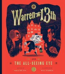 Warren the 13th and The All-Seeing Eye: A Novel цена и информация | Книги для подростков и молодежи | kaup24.ee