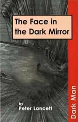 Face in the Dark Mirror hind ja info | Noortekirjandus | kaup24.ee