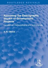 Assessing the Demographic Impact of Development Projects: Conceptual, methodological and policy issues цена и информация | Книги по социальным наукам | kaup24.ee