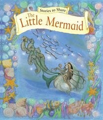 Stories to Share: the Little Mermaid (giant Size) цена и информация | Книги для подростков и молодежи | kaup24.ee