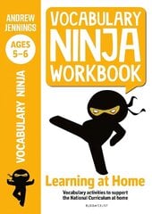 Vocabulary Ninja Workbook for Ages 5-6: Vocabulary activities to support catch-up and home learning цена и информация | Книги для подростков и молодежи | kaup24.ee