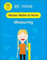 Maths No Problem! Measuring, Ages 4-6 (Key Stage 1) цена и информация | Книги для подростков и молодежи | kaup24.ee