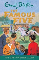 Famous Five: Five Are Together Again: Book 21 цена и информация | Книги для подростков и молодежи | kaup24.ee