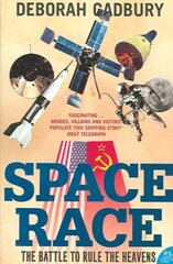 Space Race: The Battle to Rule the Heavens hind ja info | Majandusalased raamatud | kaup24.ee