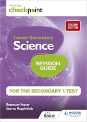 Cambridge Checkpoint Lower Secondary Science Revision Guide for the Secondary 1 Test 2nd edition цена и информация | Книги для подростков и молодежи | kaup24.ee