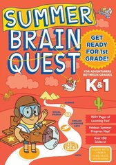Summer Brain Quest: Between Grades K & 1 hind ja info | Noortekirjandus | kaup24.ee