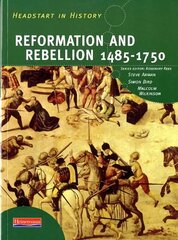Headstart In History: Reformation & Rebellion 1485-1750 hind ja info | Noortekirjandus | kaup24.ee
