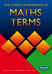Complete Handbook of Maths Terms цена и информация | Книги для подростков и молодежи | kaup24.ee