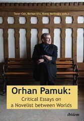 Orhan Pamuk -- Critical Essays on a Novelist between Worlds: A Collection of Essays on Orhan Pamuk цена и информация | Исторические книги | kaup24.ee