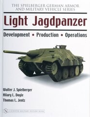 Light Jagdpanzer: Development - Production - Operations hind ja info | Ühiskonnateemalised raamatud | kaup24.ee