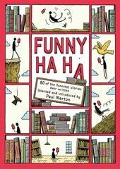 Funny Ha, Ha: 80 of the Funniest Stories Ever Written цена и информация | Фантастика, фэнтези | kaup24.ee