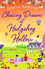 Chasing Dreams at Hedgehog Hollow: A heartwarming, page-turning novel from bestseller Jessica Redland цена и информация | Фантастика, фэнтези | kaup24.ee