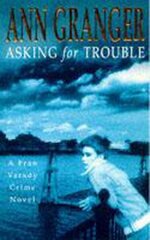 Asking for Trouble (Fran Varady 1): A lively and gripping crime novel hind ja info | Fantaasia, müstika | kaup24.ee