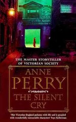 Silent Cry (William Monk Mystery, Book 8): A gripping and evocative Victorian mystery hind ja info | Fantaasia, müstika | kaup24.ee