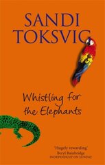 Whistling For The Elephants hind ja info | Fantaasia, müstika | kaup24.ee