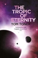 Tropic of Eternity цена и информация | Фантастика, фэнтези | kaup24.ee