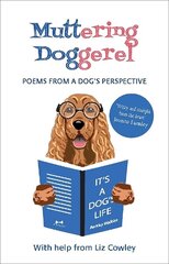 Muttering Doggerel: Poems from a dog's perspective hind ja info | Fantaasia, müstika | kaup24.ee