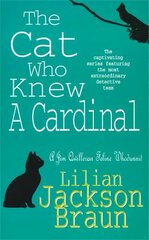 Cat Who Knew a Cardinal (The Cat Who Mysteries, Book 12): A charming feline whodunnit for cat lovers everywhere hind ja info | Fantaasia, müstika | kaup24.ee