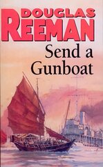 Send a Gunboat: World War 2 Naval Fiction hind ja info | Fantaasia, müstika | kaup24.ee