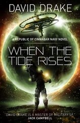 When the Tide Rises (The Republic of Cinnabar Navy series #6) hind ja info | Fantaasia, müstika | kaup24.ee