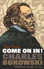 Come On In!: New Poems Main цена и информация | Поэзия | kaup24.ee