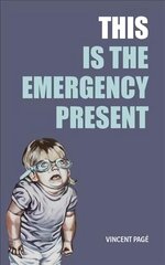 This Is the Emergency Present цена и информация | Поэзия | kaup24.ee