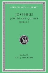 Jewish Antiquities, Volume I: Books 1-3, Volume I hind ja info | Luule | kaup24.ee