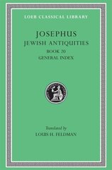 Jewish Antiquities, Volume IX: Book 20, Volume IX цена и информация | Поэзия | kaup24.ee