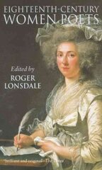 Eighteenth-Century Women Poets: An Oxford Anthology hind ja info | Luule | kaup24.ee