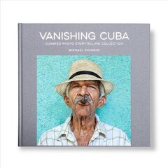 Vanishing Cuba Silver Edition: Curated Photo Storytelling Collection -- Silver Edition цена и информация | Книги по фотографии | kaup24.ee