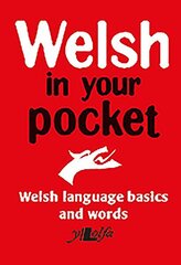 Welsh in your pocket hind ja info | Võõrkeele õppematerjalid | kaup24.ee